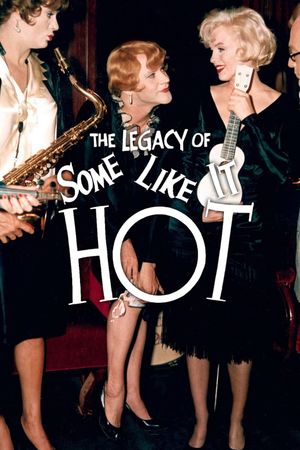 The Legacy of 'Some Like It Hot''s poster