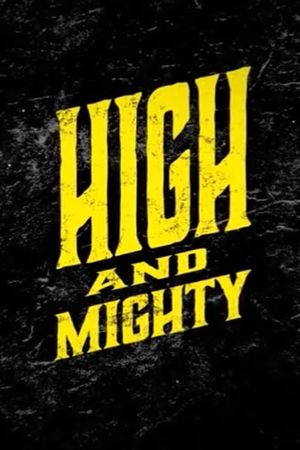 High And Mighty  - Highball Bouldering's poster