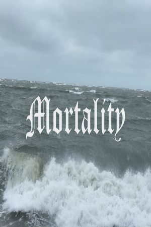 Mortality's poster