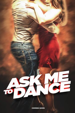 Ask Me to Dance's poster