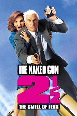 The Naked Gun 2½: The Smell of Fear's poster