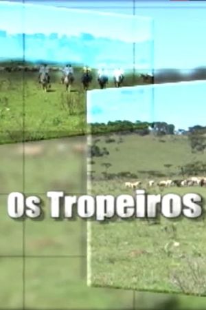 Os Tropeiros's poster