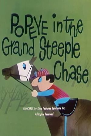 Popeye in the Grand Steeple Chase's poster image