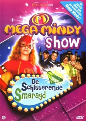 Mega Mindy en de Schitterende Smaragd's poster