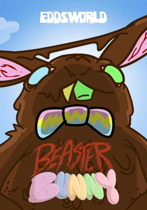 The Beaster Bunny's poster