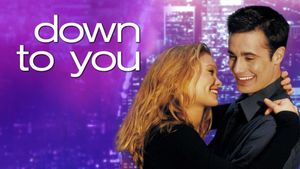 Down to You's poster