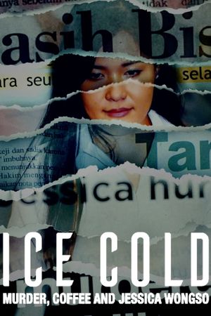 Ice Cold: Murder, Coffee and Jessica Wongso's poster