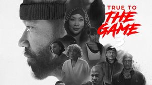 True to the Game 3's poster