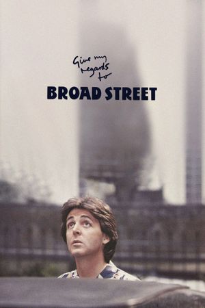 Give My Regards to Broad Street's poster
