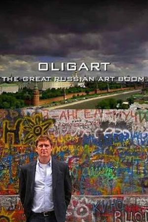 Oligart: The Great Russian Art Boom's poster