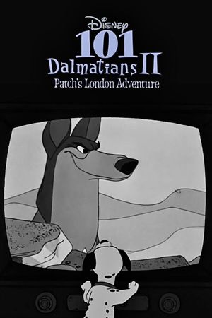 101 Dalmatians II: Patch's London Adventure's poster