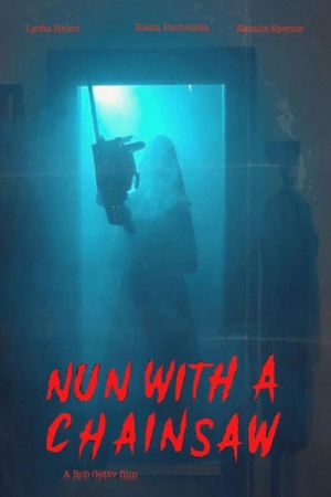 Nun With a Chainsaw's poster