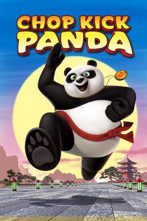 Chop Kick Panda's poster