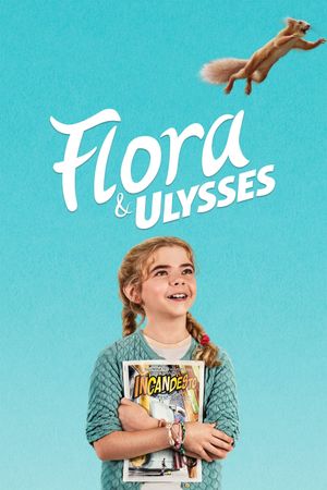 Flora & Ulysses's poster