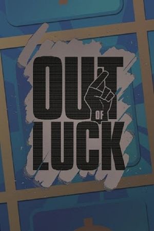 Out of Luck's poster