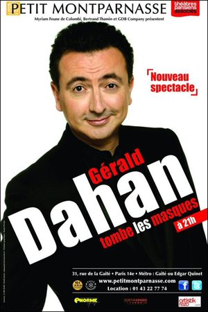 Gérald Dahan tombe les masques's poster