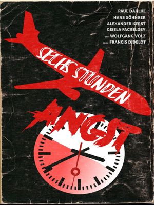Sechs Stunden Angst's poster