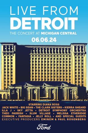 Live from Detroit: The Concert at Michigan Central's poster