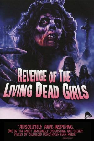 The Revenge of the Living Dead Girls's poster