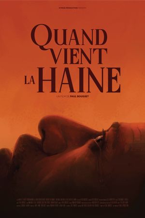 Quand vient la haine's poster