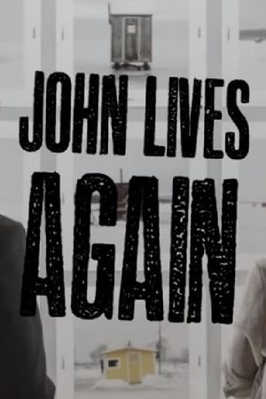 John Lives Again's poster