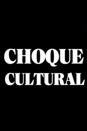 Choque Cultural's poster image