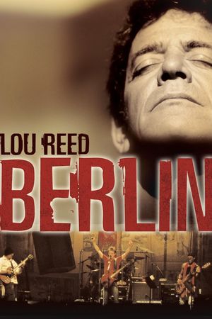 Lou Reed: Berlin's poster