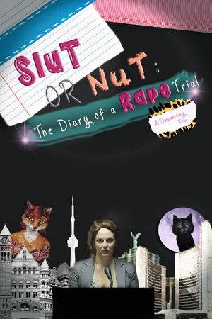 Slut or Nut: The Diary of a Rape Trial's poster