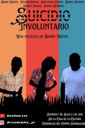 Suicidio Involuntario.'s poster