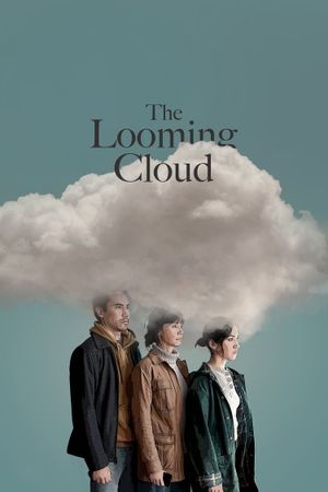 The Looming Cloud's poster