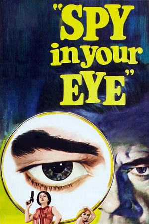 Spy in Your Eye's poster