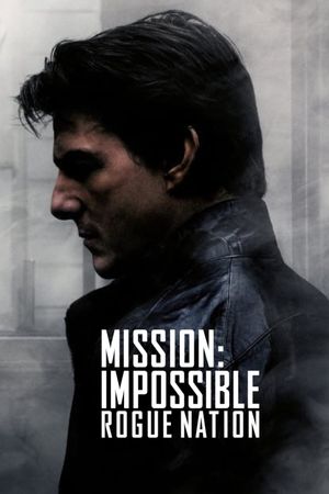 Mission: Impossible - Rogue Nation's poster