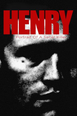 Henry: Portrait of a Serial Killer's poster