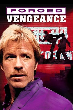 Forced Vengeance's poster
