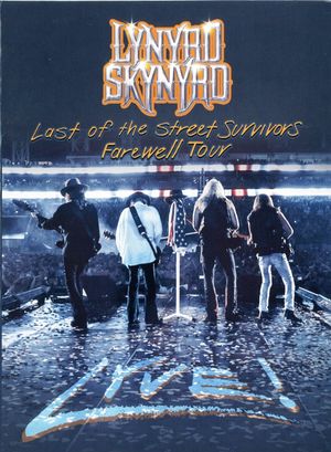 Lynryd Skynyrd: Last of the Street Survivors Farewell Tour's poster