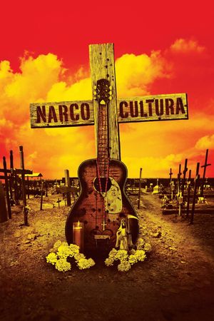 Narco Cultura's poster