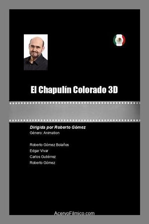 El Chapulín Colorado 3D's poster