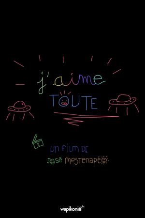 J'aime toute's poster