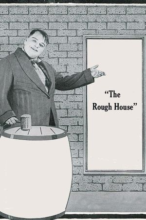 The Rough House's poster