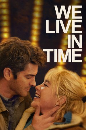 We Live in Time's poster