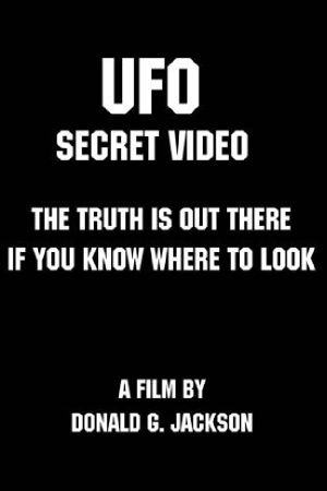 UFO: Secret Video's poster