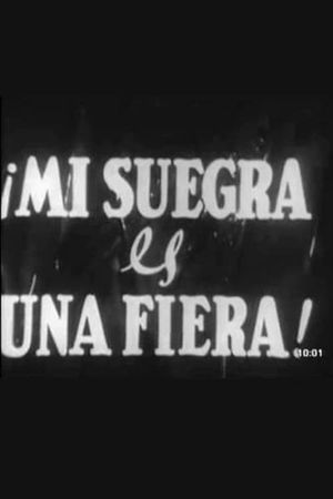 Mi suegra es una fiera's poster