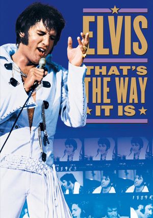 Elvis: That's the Way It Is's poster