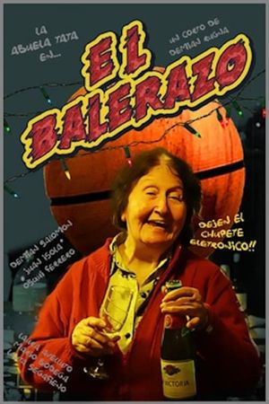 El balerazo's poster