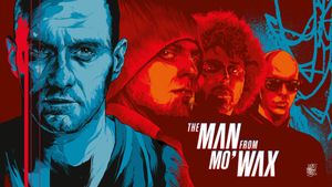 The Man from Mo'Wax's poster