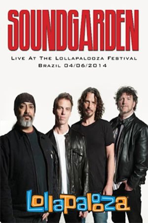 Soundgarden: [2014] Lollapalooza Brazil's poster