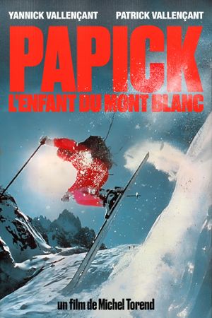 Papick, L'Enfant Du Mont Blanc's poster