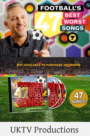 Football's 47 Best Worst Songs's poster