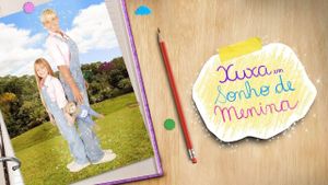 Xuxa em Sonho de Menina's poster