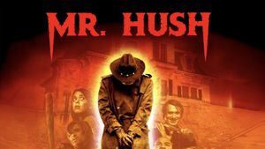 Mr. Hush's poster